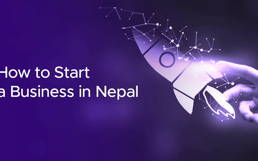 How to Start a Business in Nepal