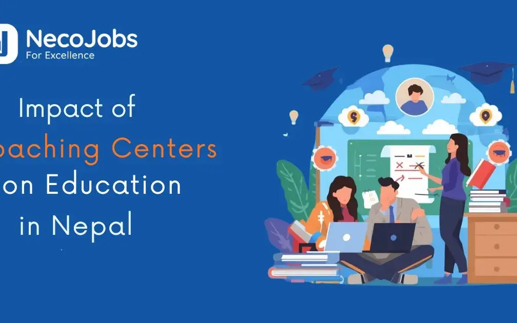 Impact of Coaching Centers on Education in Nepal