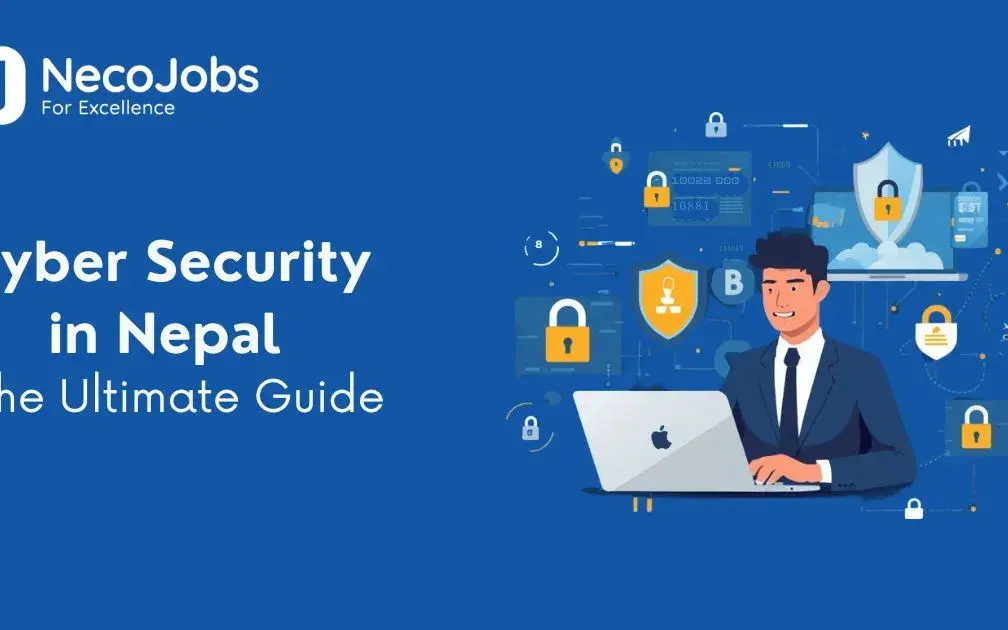 Cyber Security in Nepal: The Ultimate Guide
