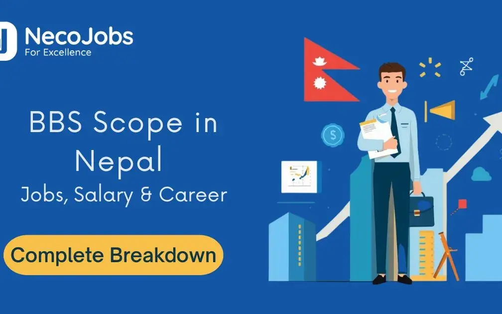 BBS Scope in Nepal: Jobs, Salary & Career Opportunities