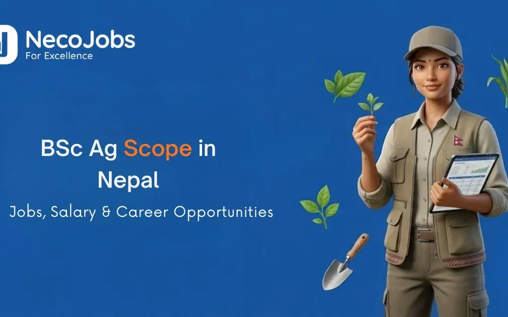 BSc Ag Scope in Nepal: Jobs, Salary & Career Opportunities