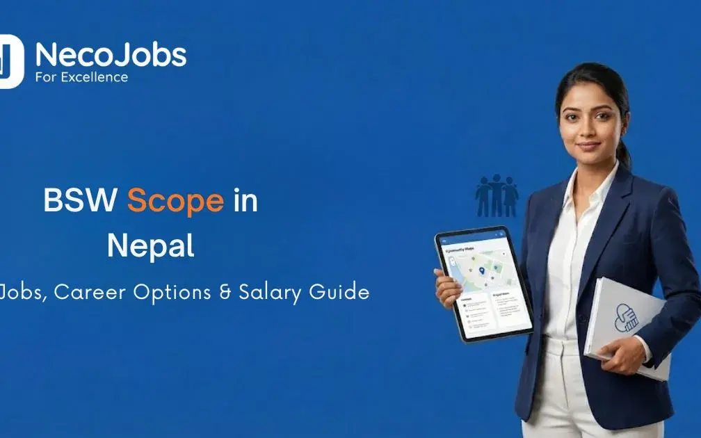 BSW Scope in Nepal: Jobs, Career Options & Salary Guide