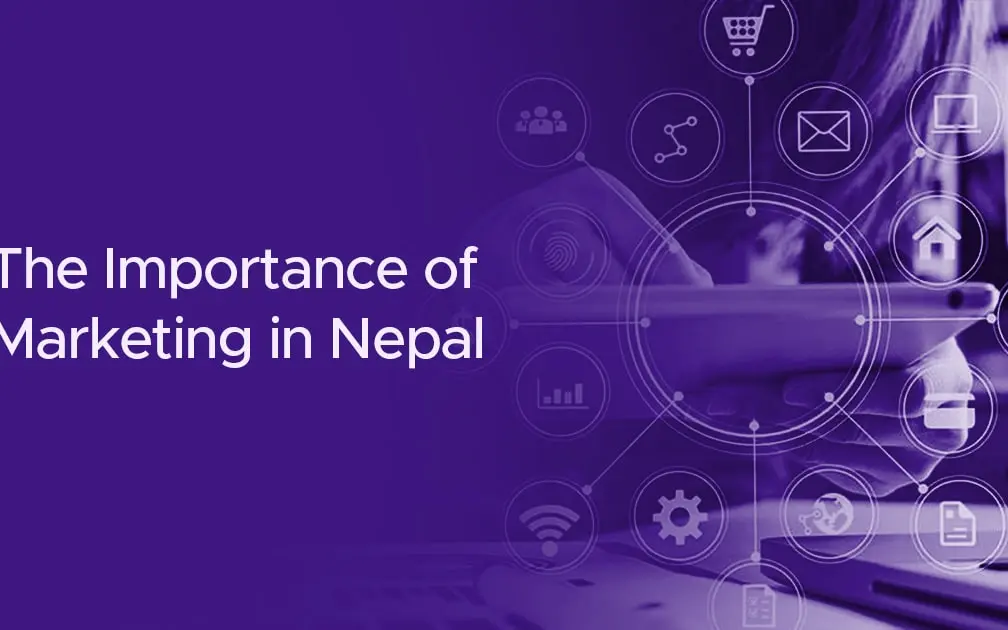 The Importance of Marketing in Nepal