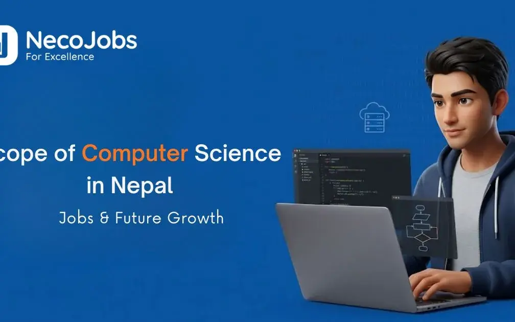 Scope of Computer Science in Nepal: Jobs & Future Growth