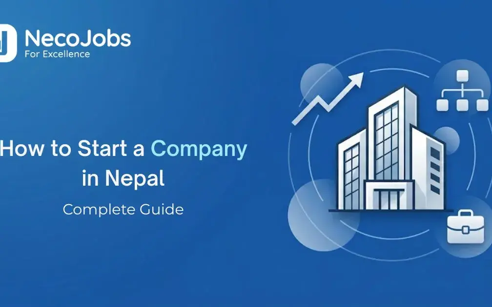 How to Start a Company in Nepal: Complete Registration Guide