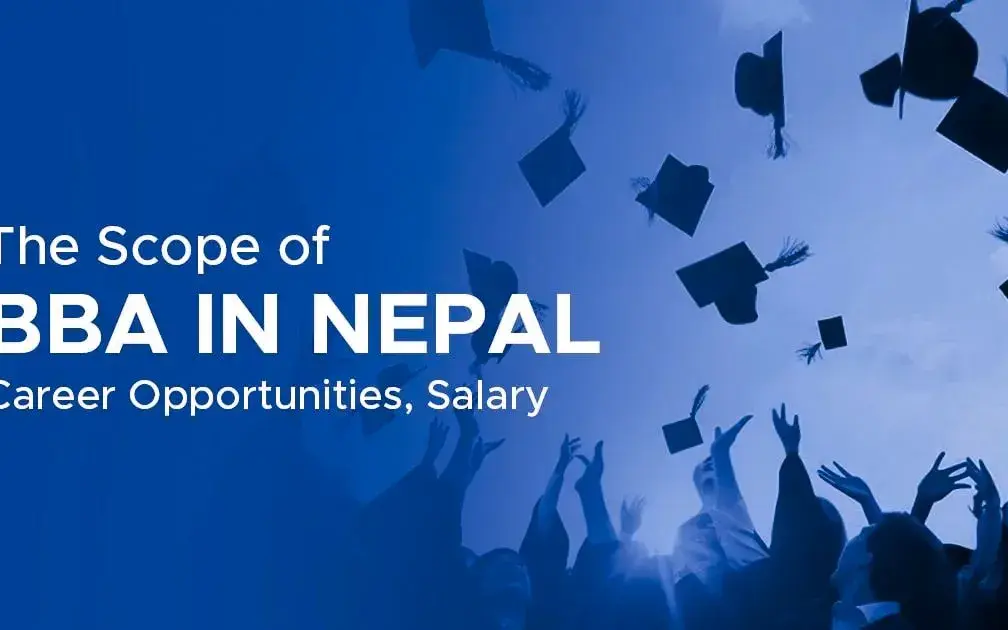 BBA Scope in Nepal: Career Opportunities, Salary