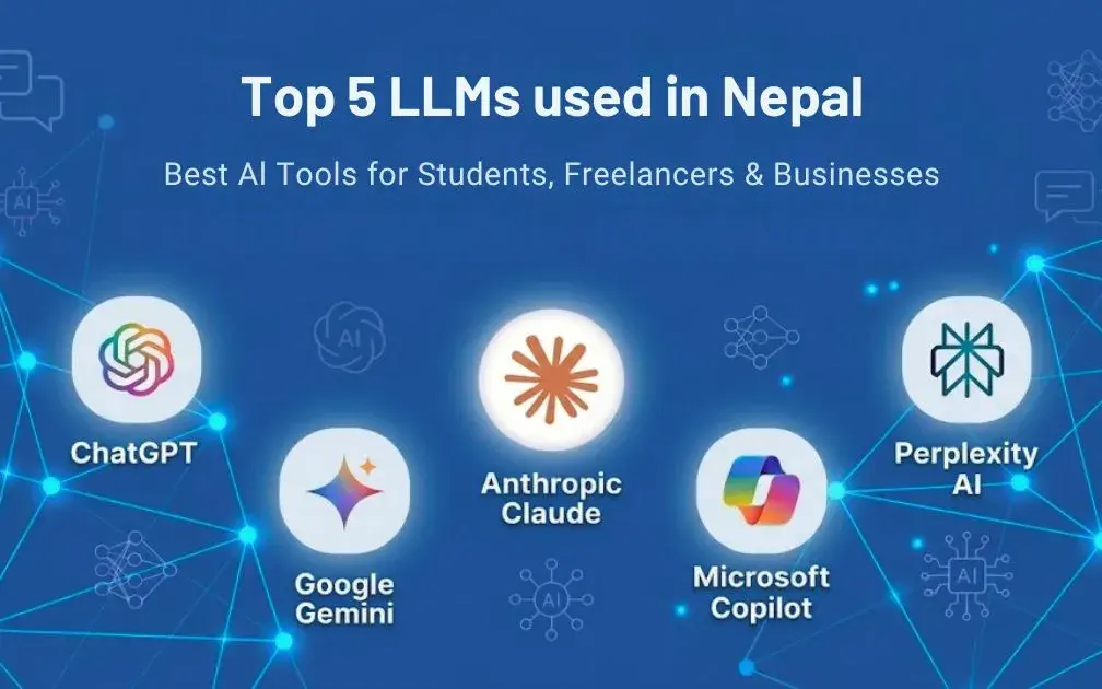 Top 5 LLMs Used in Nepal: Best AI Tools Guide