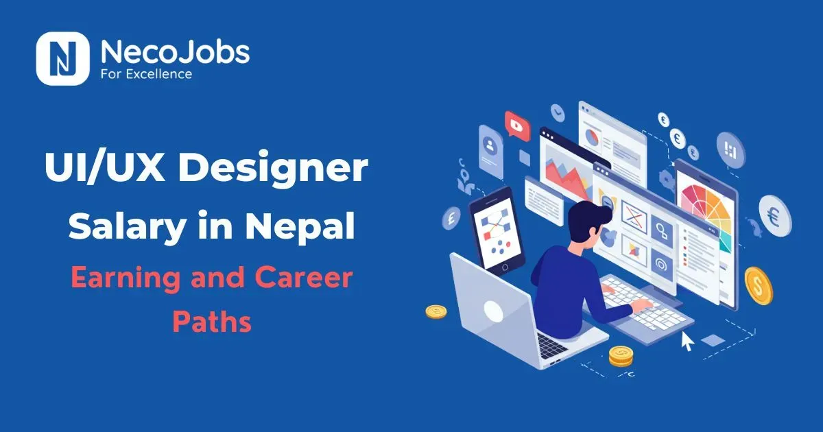 UI/UX Designer Salary in Nepal: Earnings & Career Path