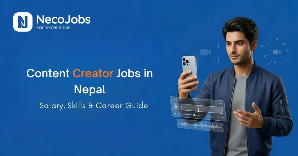 Content Creator Jobs in Nepal: Salary, Skills & Career Guide