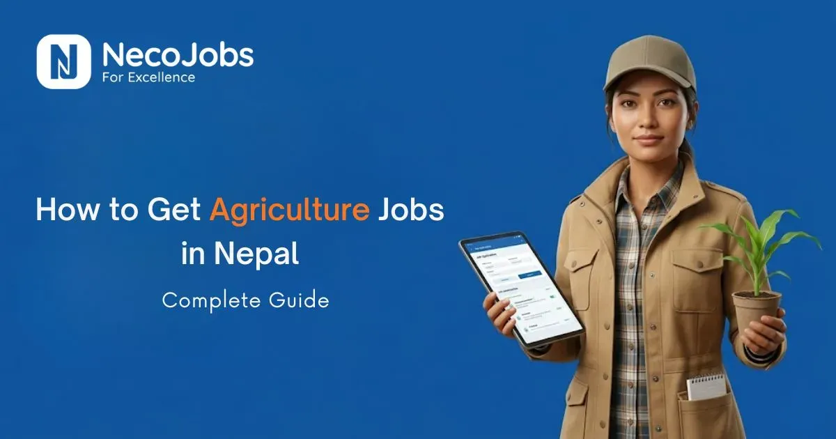 How to Get Agriculture Jobs in Nepal: Complete Guide