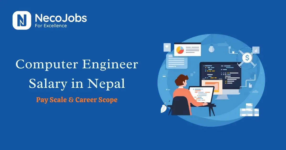 Computer Engineer Salary in Nepal: Pay Scale & Career Scope