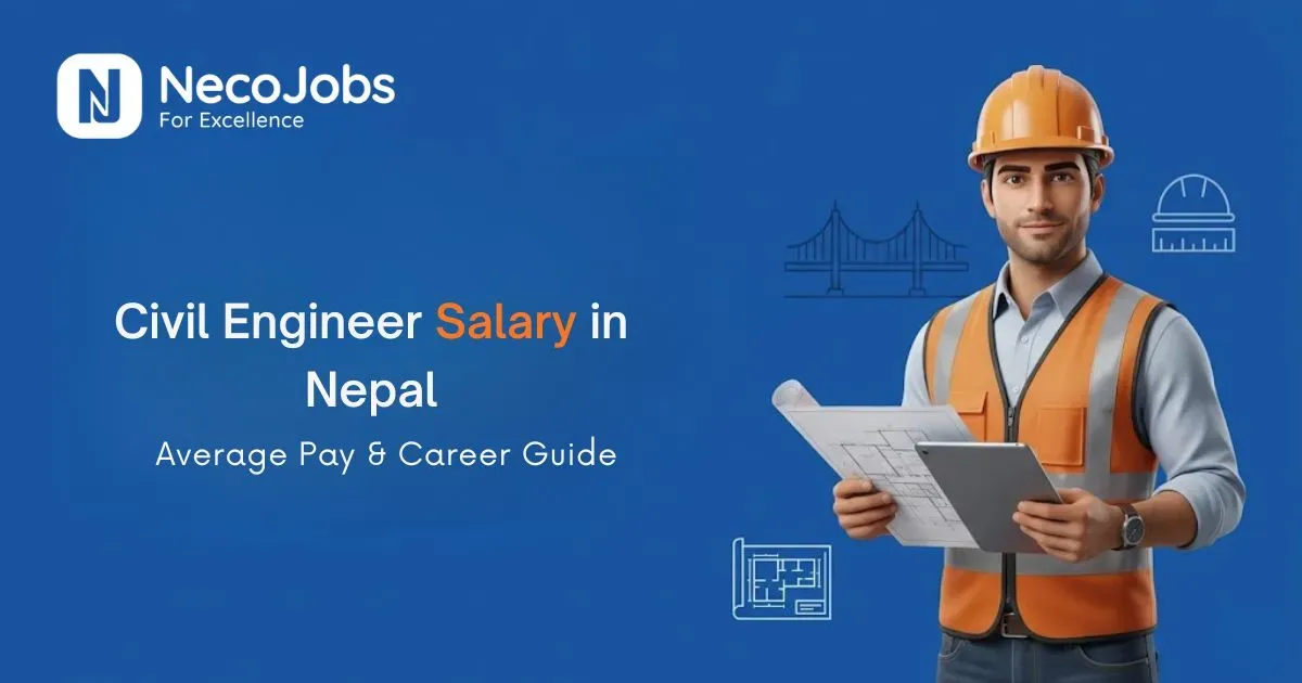 Civil Engineer Salary in Nepal: Average Pay & Career Guide