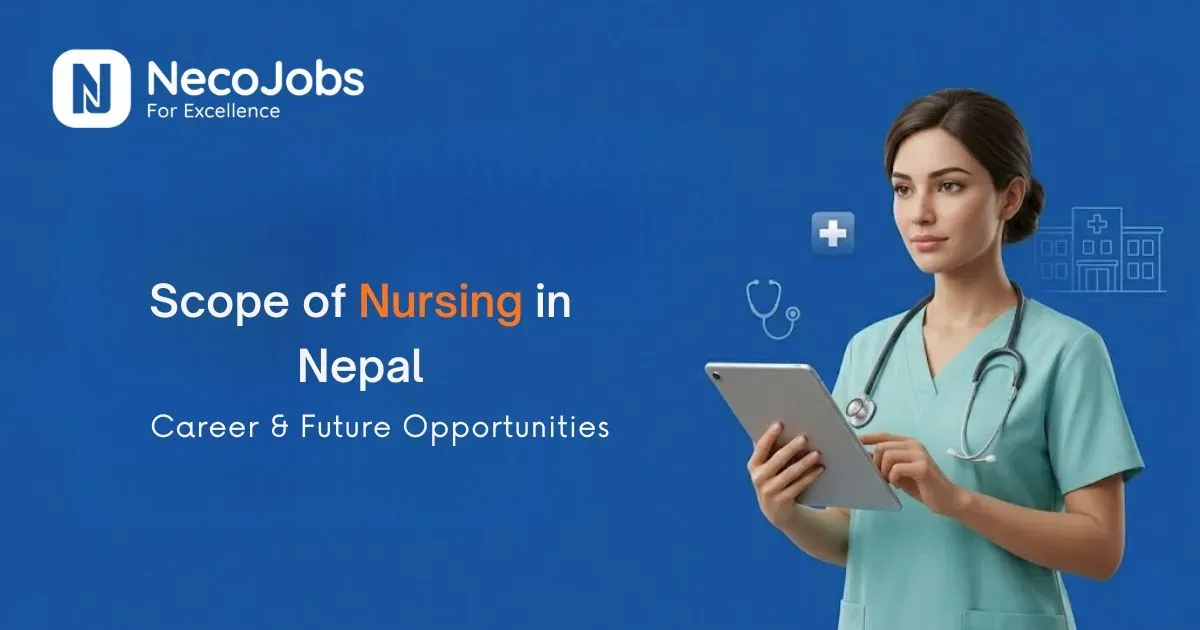 Scope of Nursing in Nepal: Career & Future Opportunities