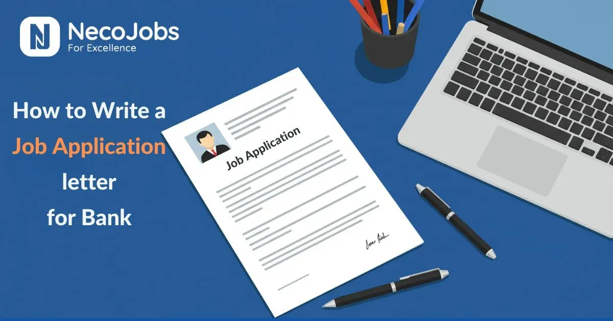 How to Write a Job Application Letter for Bank