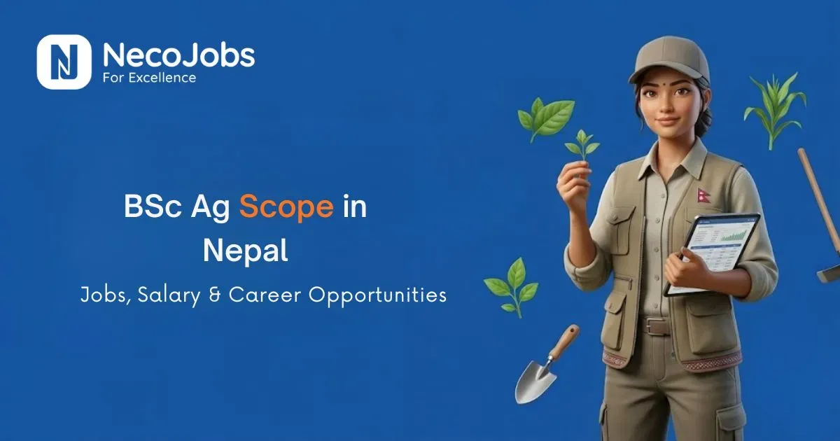 BSc Ag Scope in Nepal: Jobs, Salary & Career Opportunities