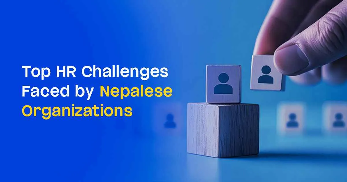 Top HR Challenges Faced by Nepalese Organizations