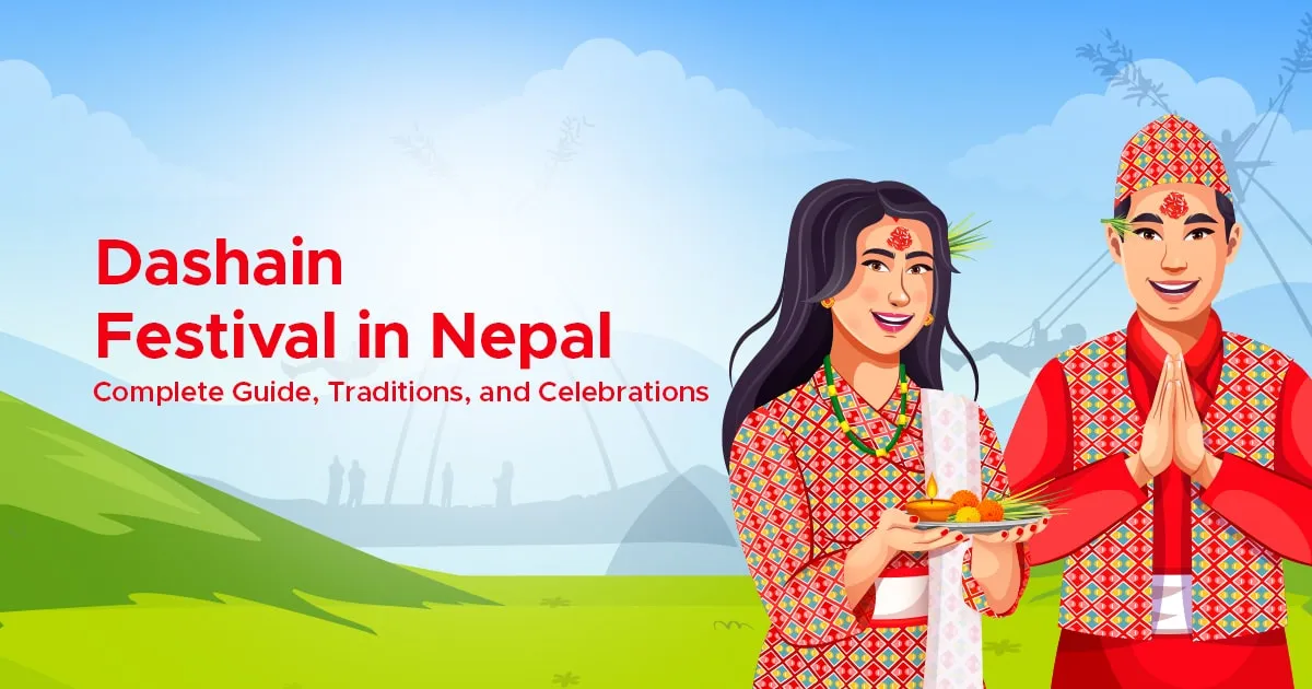 Dashain Festival in Nepal: Guide to Traditions & Celebrations