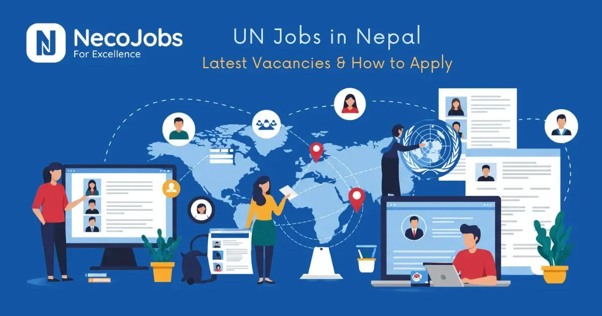 UN Jobs in Nepal: How to Apply & Career Guide