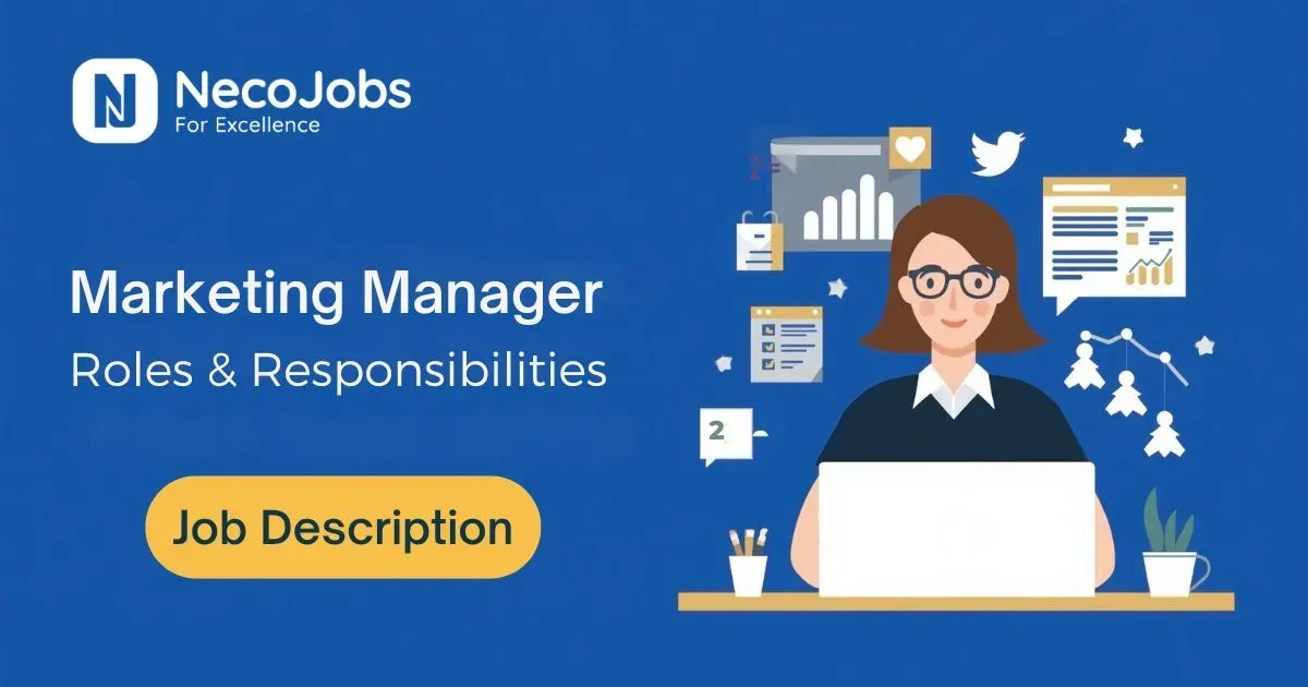 Marketing Manager Job Description: Roles & Responsibilities