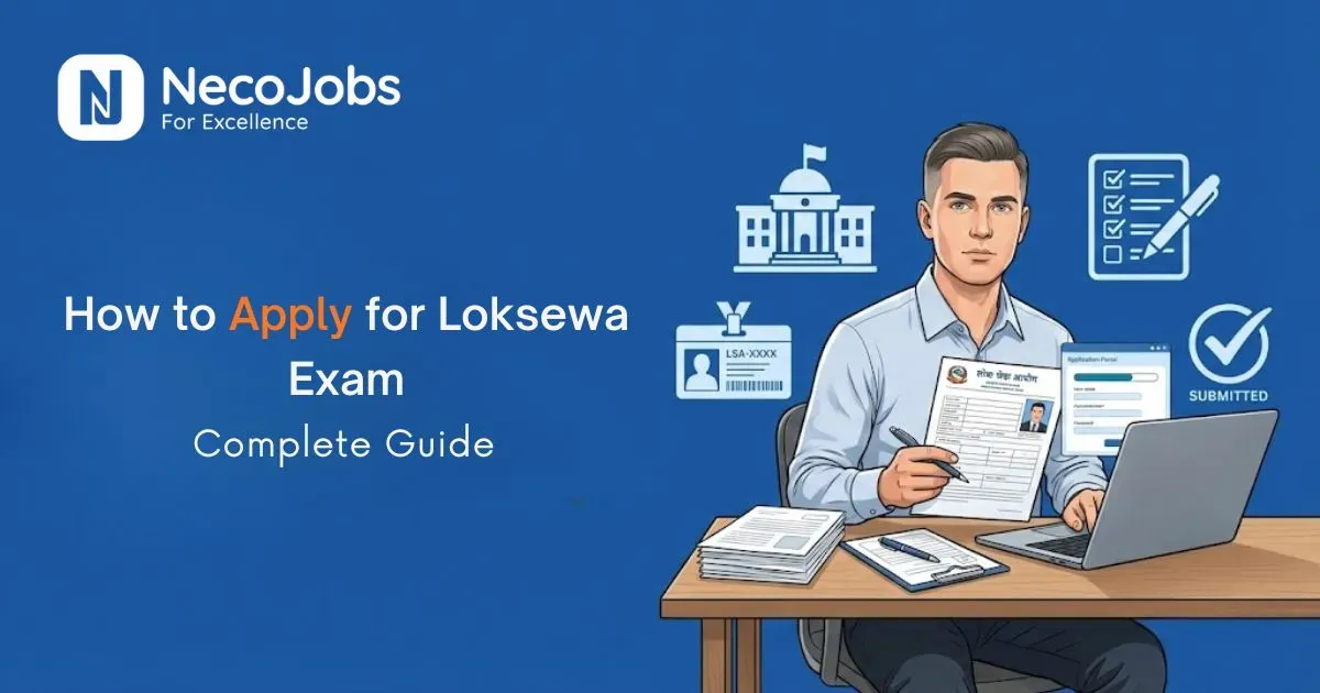 How to Apply for Lok Sewa Aayog Exam