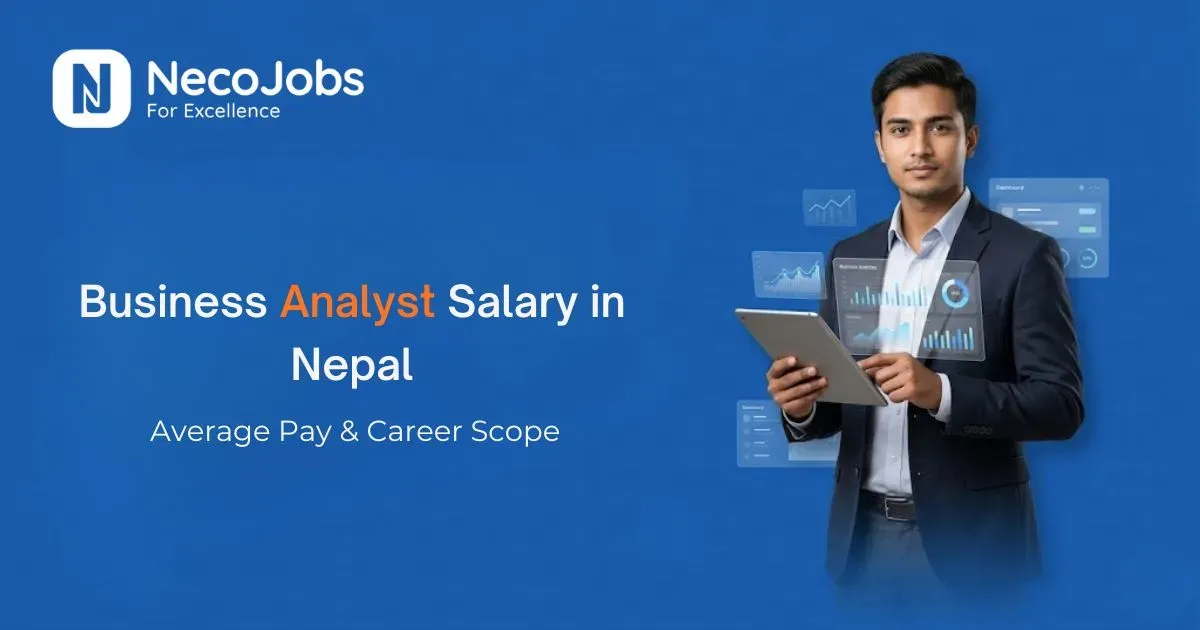 Business Analyst Salary in Nepal: Average Pay & Career Scope
