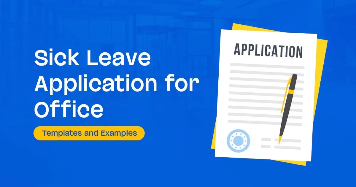 Sick Leave Application for Office: Templates and Examples