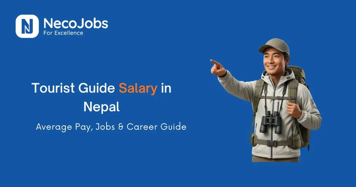 Tourist Guide Salary in Nepal: Average Pay, Jobs & Career Guide