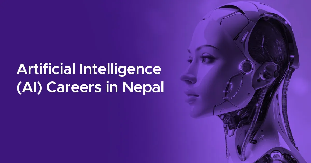 Artificial Intelligence (AI) Careers in Nepal