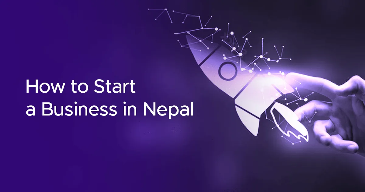 How to Start a Business in Nepal