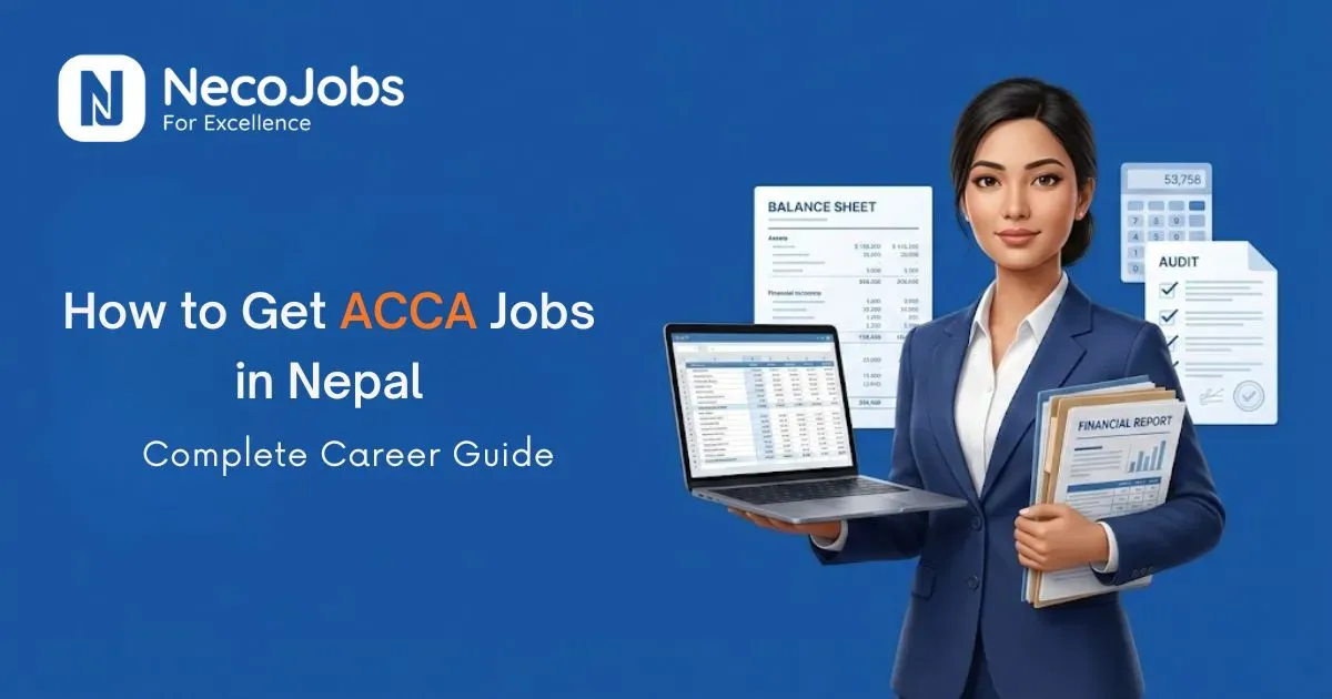 How to Get ACCA Jobs in Nepal: Complete Guide