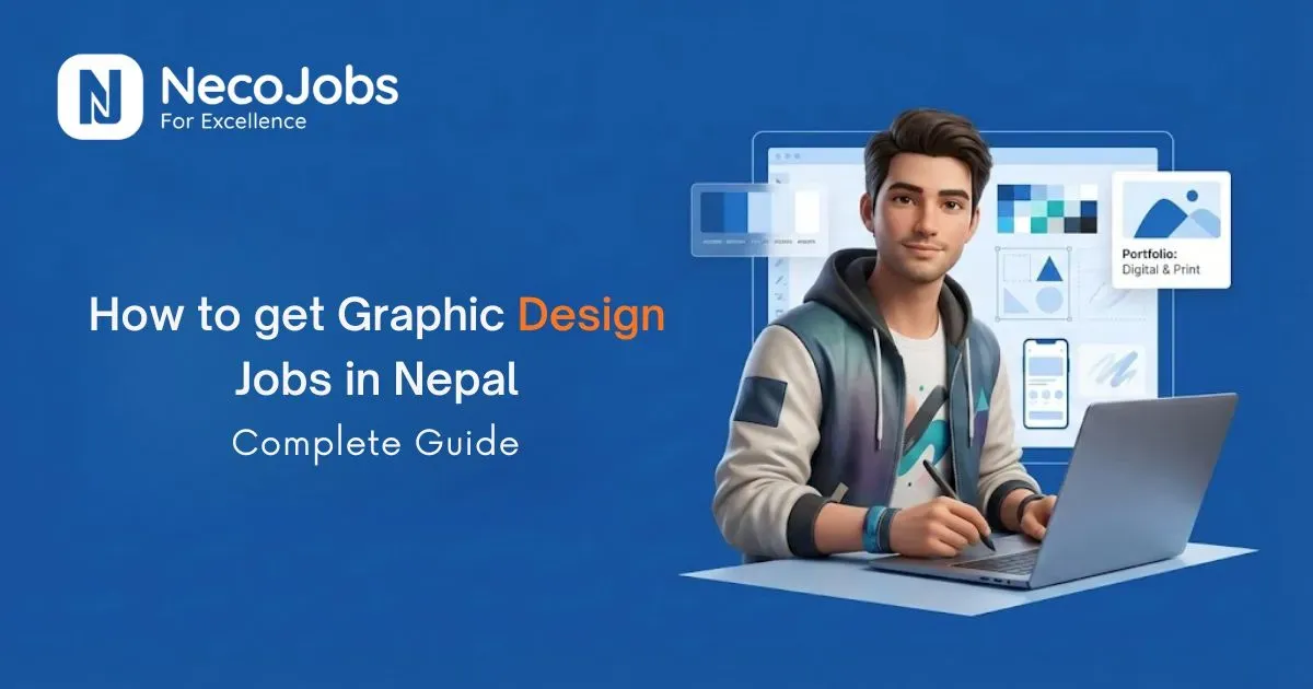How to Get Graphic Design Jobs in Nepal: Complete Guide