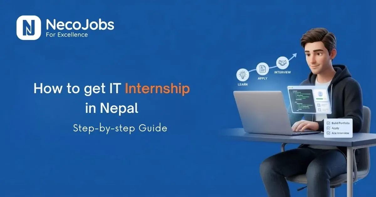 How to Get IT Internship in Nepal: Step by Step Guide
