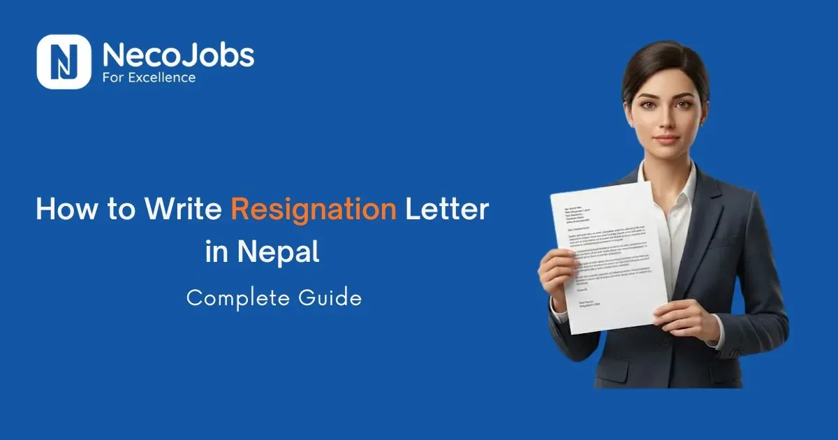How to Write Resignation Letter in Nepal: Complete Guide