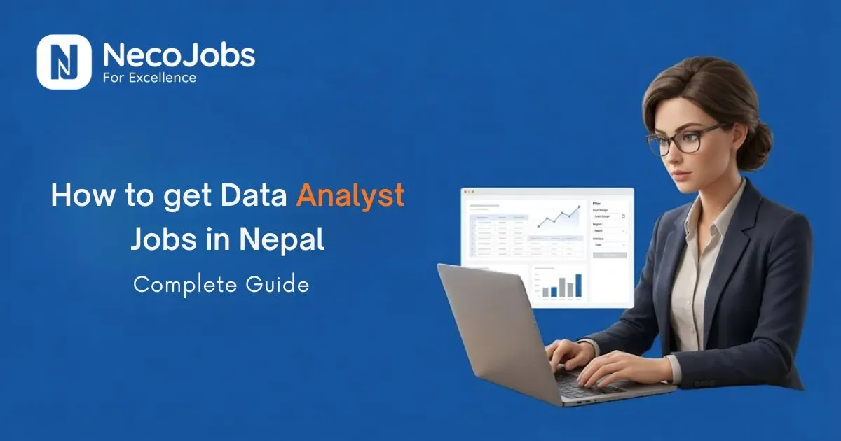 How to Get Data Analyst Jobs in Nepal: Complete Guide