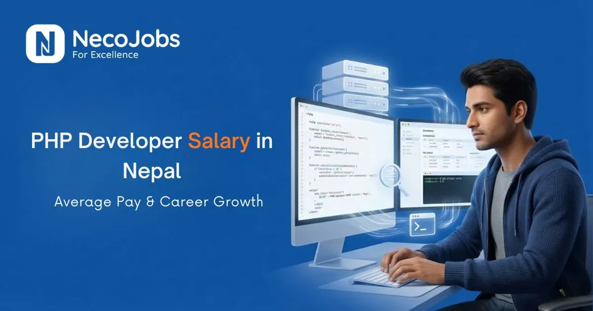 PHP Developer Salary in Nepal: Average Pay & Career Growth