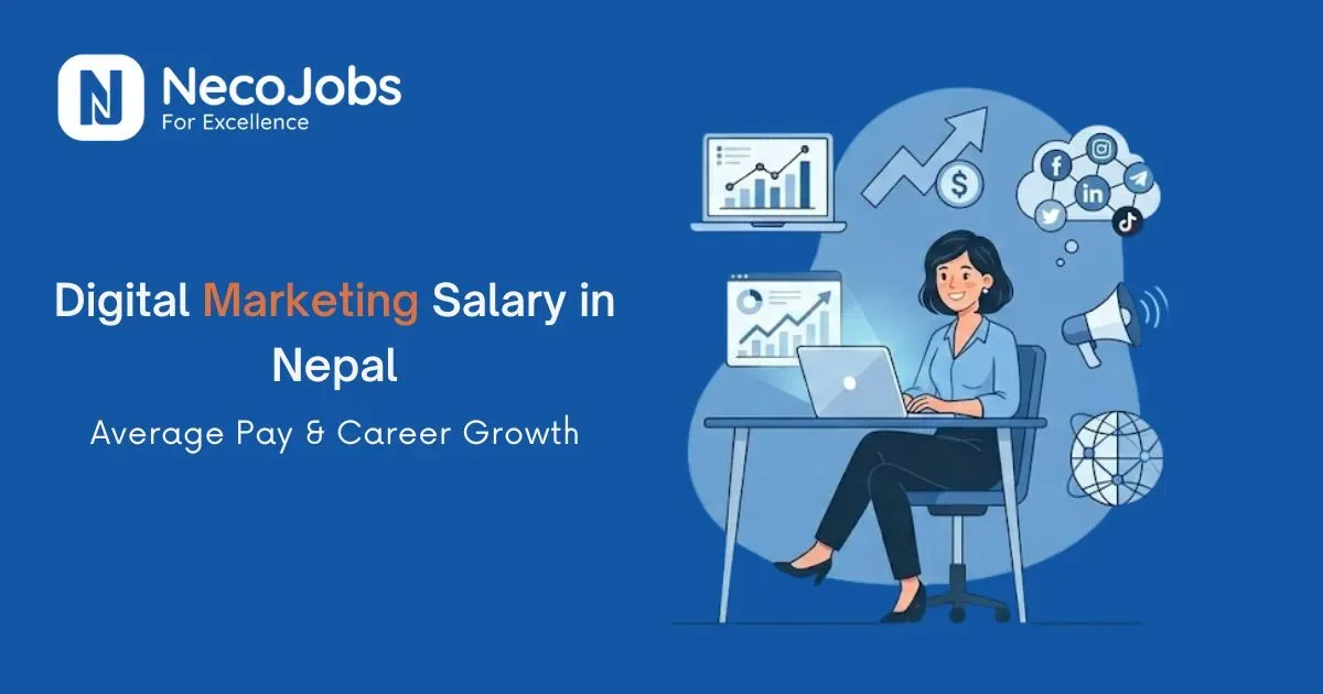 Digital Marketing Salary in Nepal: Average Pay & Career Scope