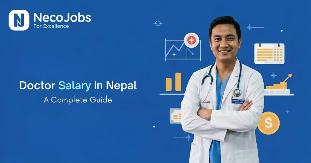 Salary of Doctors in Nepal: A Complete Guide