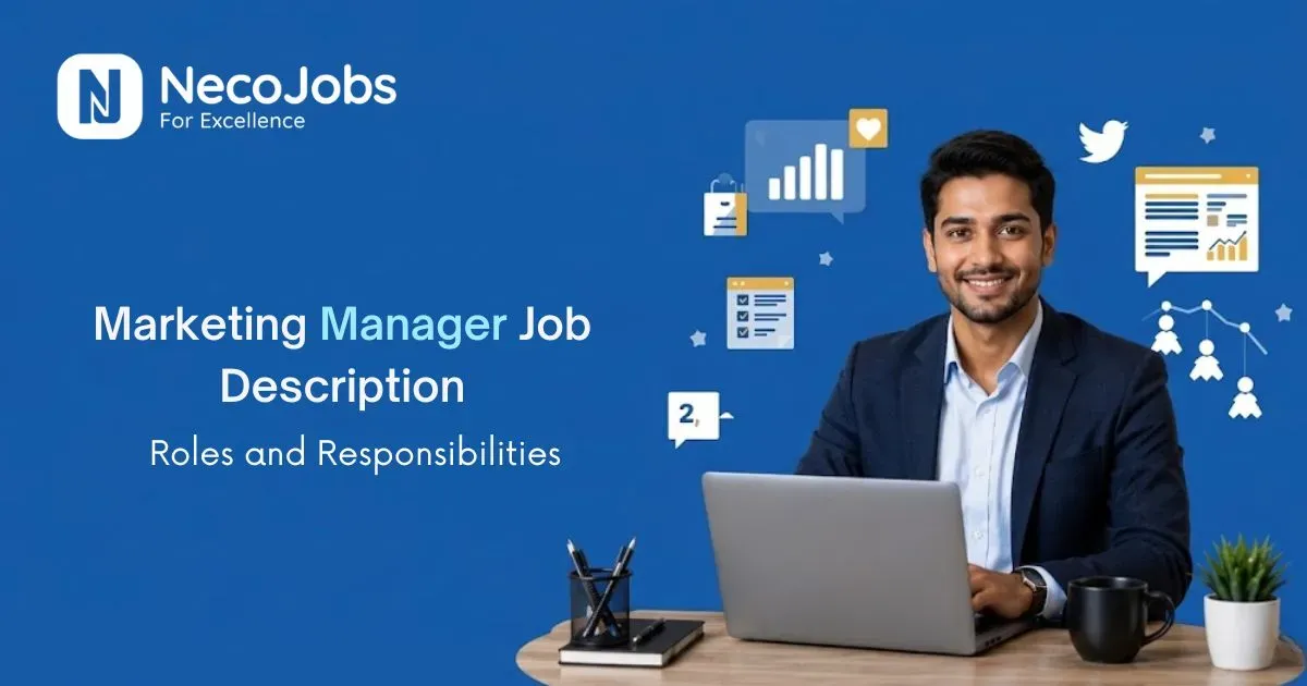 Marketing Manager Job Description: Roles & Responsibilities