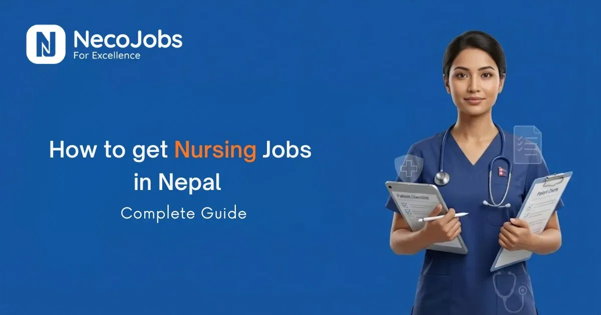 How to Get Nursing Jobs in Nepal: Complete Guide