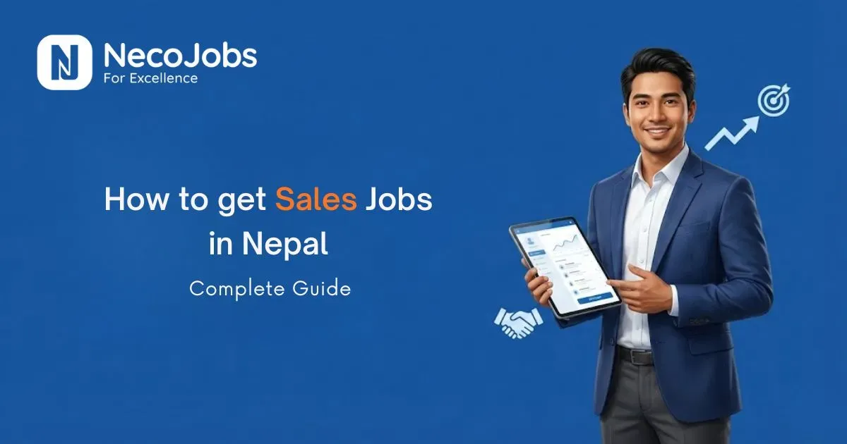 How to Get Sales Jobs in Nepal: Complete Guide