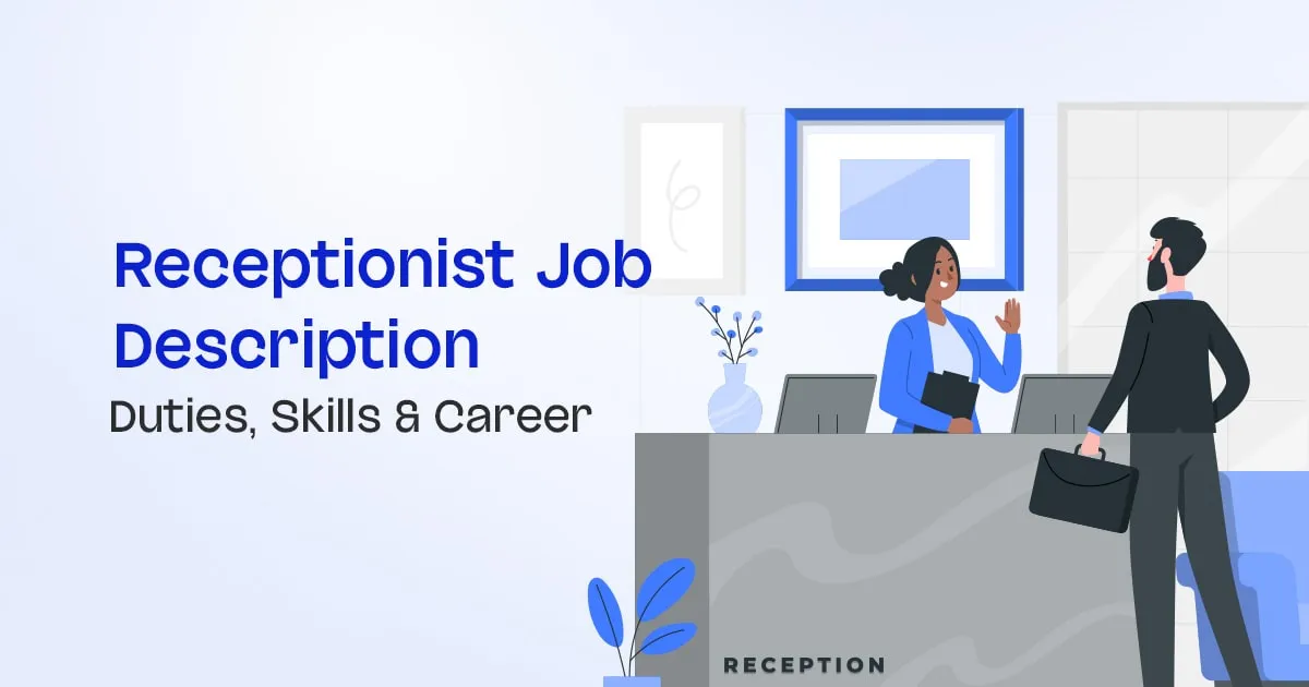 Receptionist Job Description: Duties, Skills & Career
