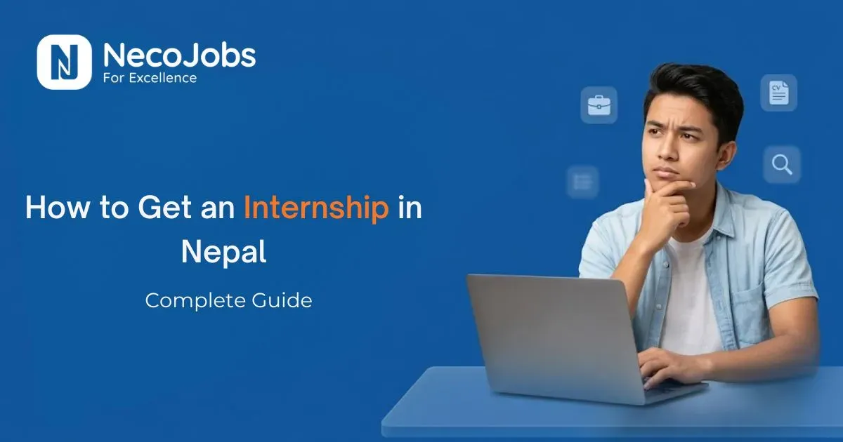 How to Get an Internship in Nepal: Complete Guide