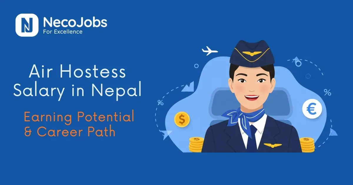 Air Hostess Salary in Nepal: Earning Potential & Career Path