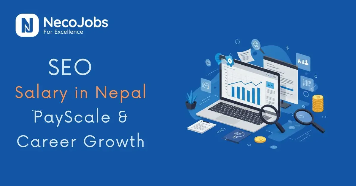 SEO Salary in Nepal: PayScale & Career Growth