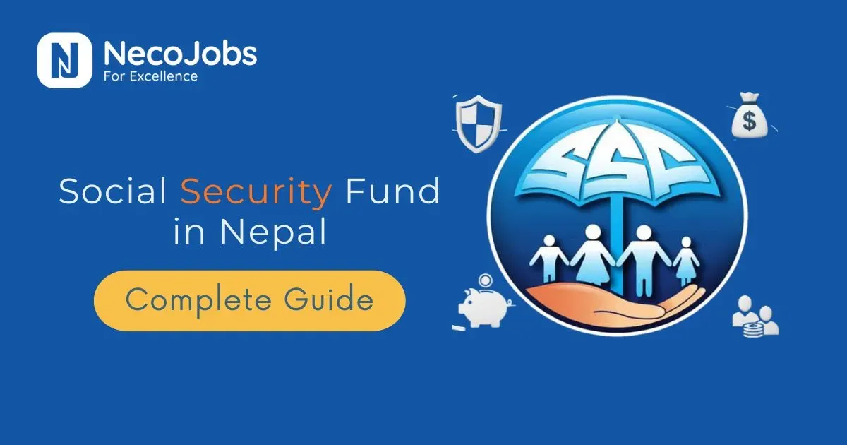 Social Security Fund in Nepal: A Complete Guide