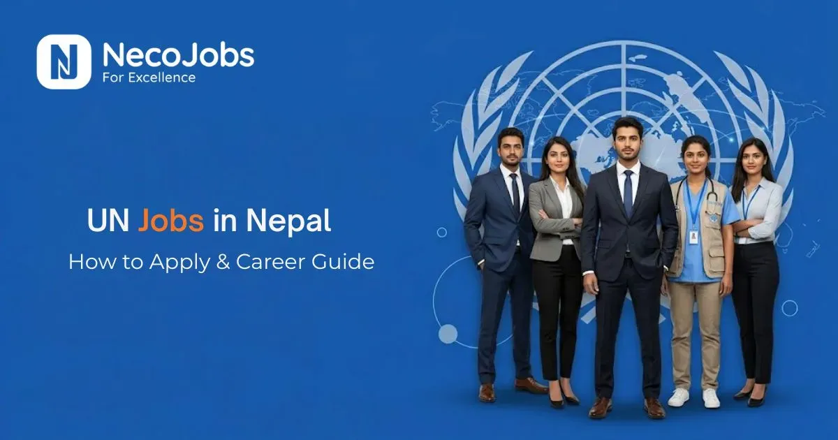 UN Jobs in Nepal: How to Apply & Career Guide