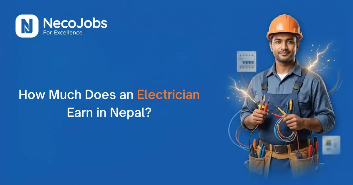 How Much Does an Electrician Earn in Nepal?