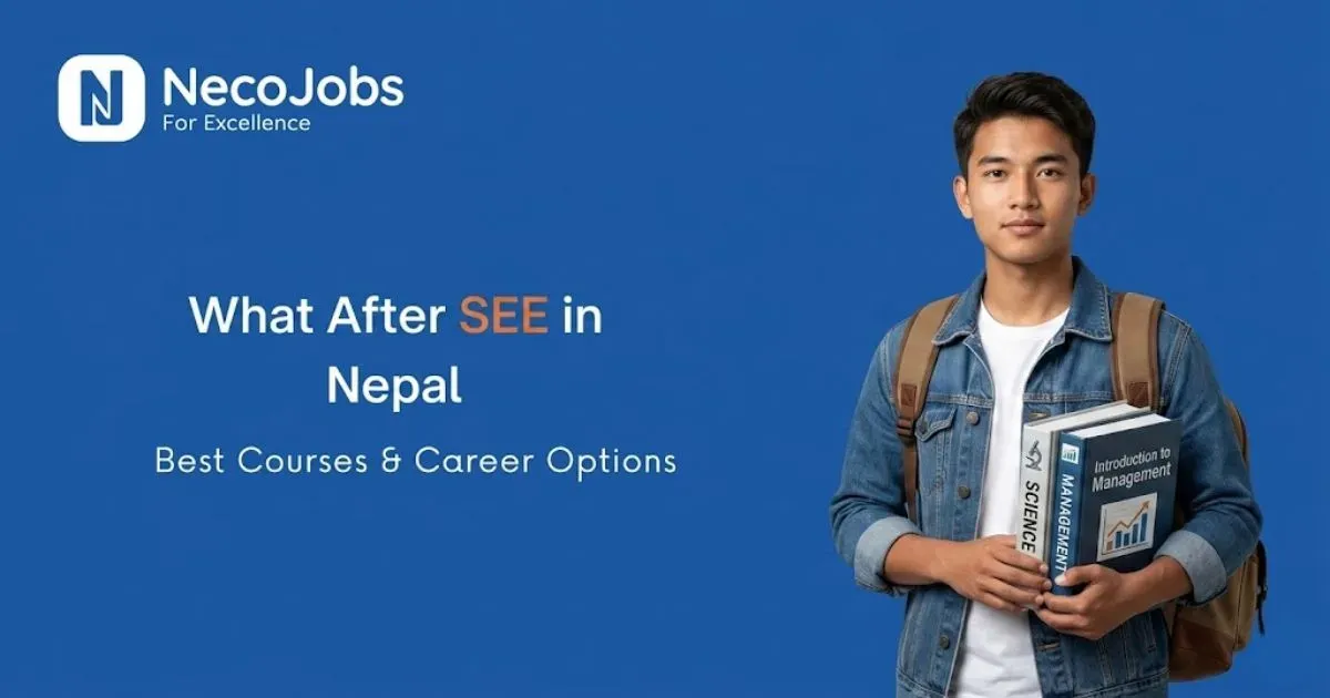 What After SEE in Nepal? Best Courses & Career Options