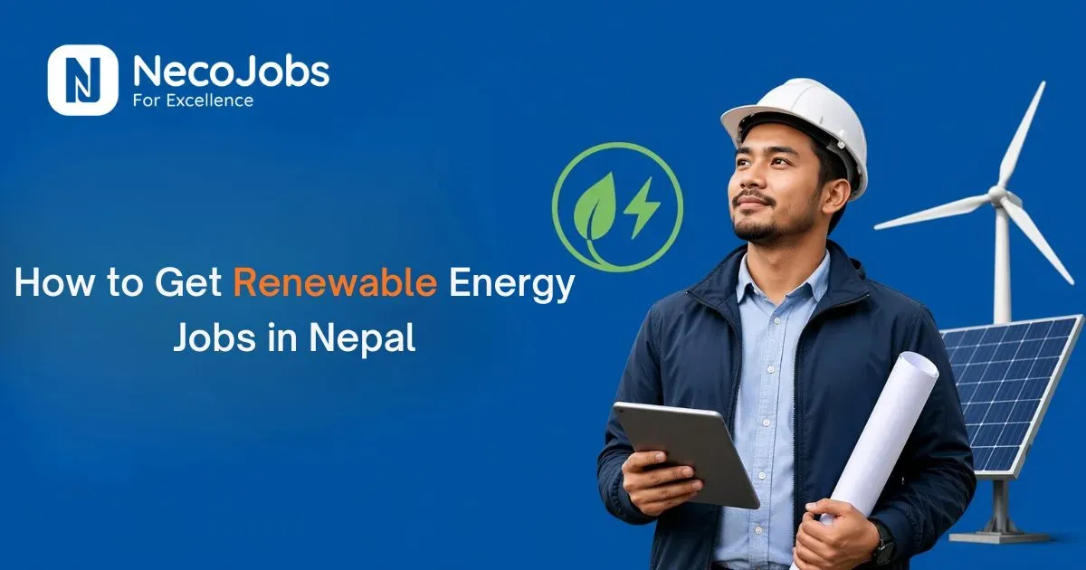 How to Get Renewable Energy Jobs in Nepal