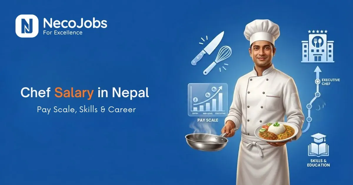 Chef Salary in Nepal: Pay Scale, Skills & Career
